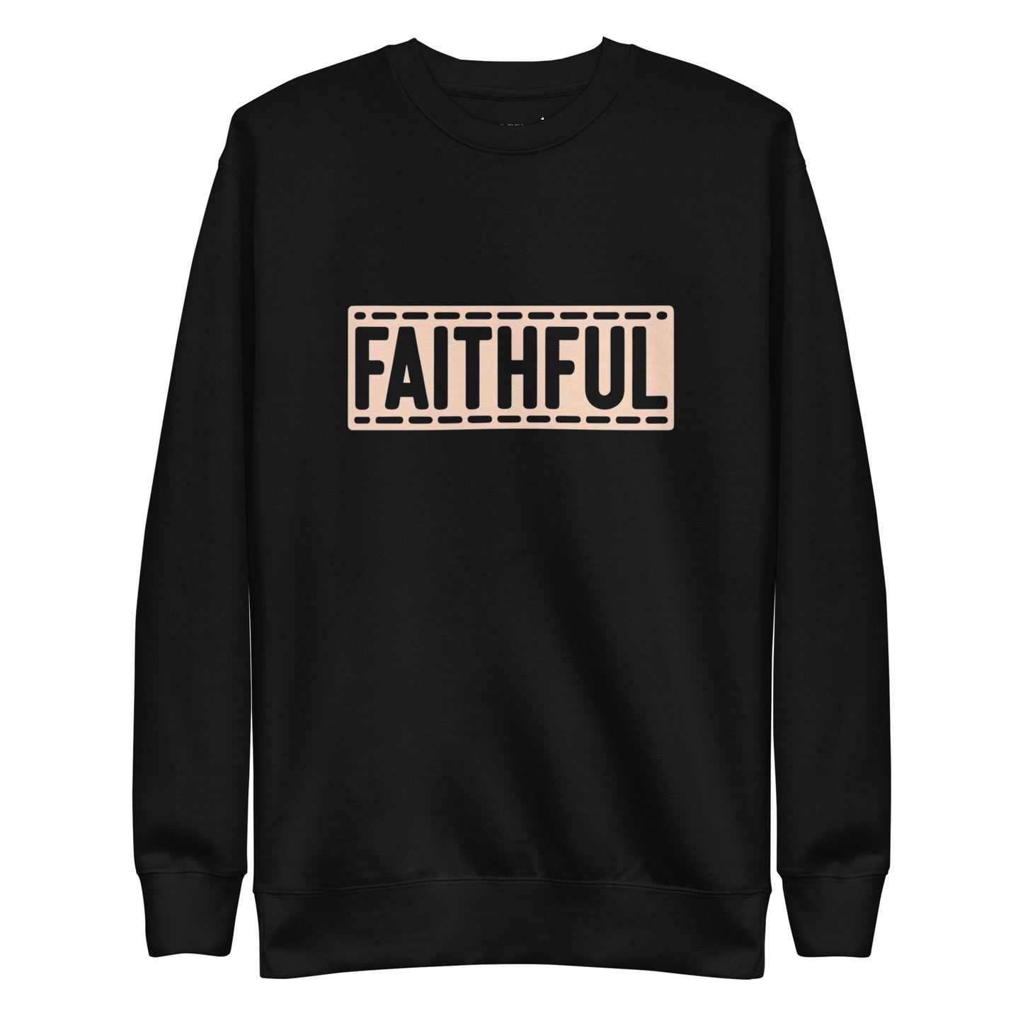 Faithful Sweatshirt