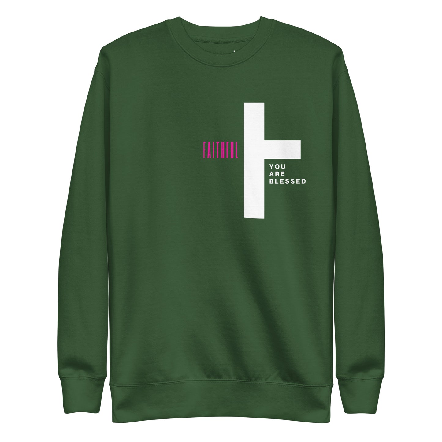 Faithful Sweatshirt