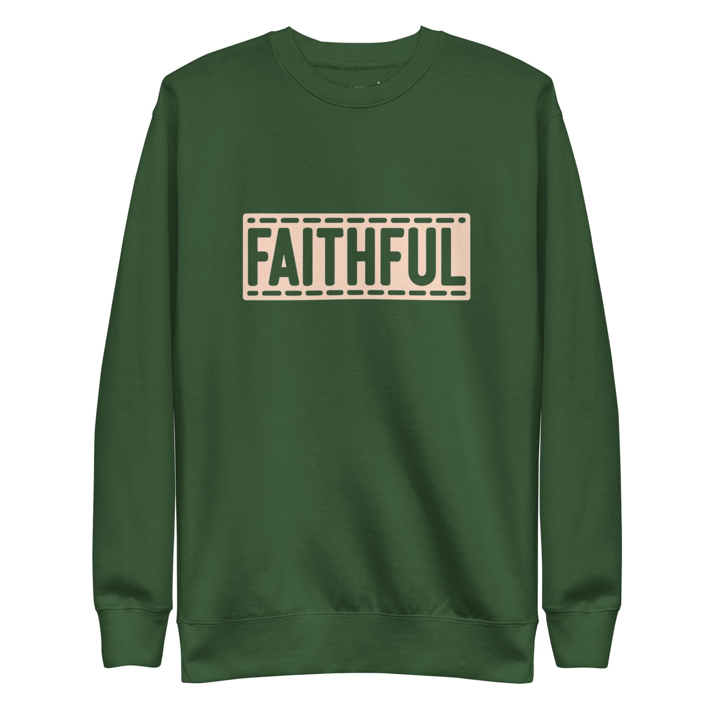 Faithful Sweatshirt