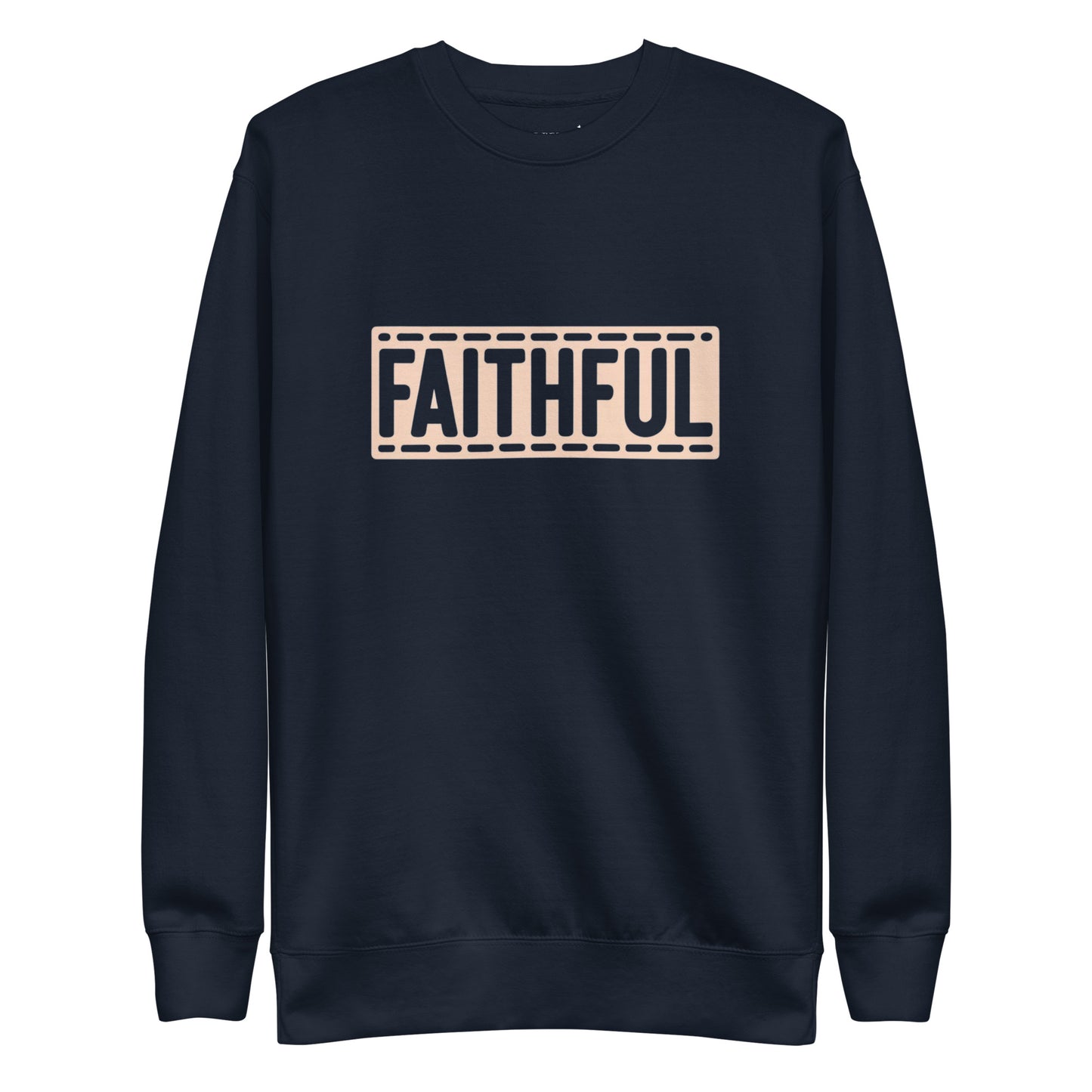 Faithful Sweatshirt